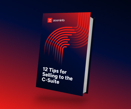 12 Tips for Selling to the C-Suite